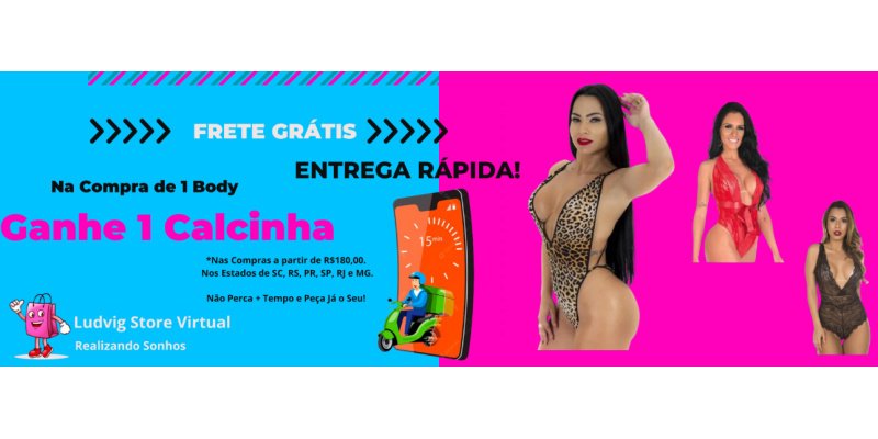 Na Compra de 1 Body / Leve de Brinde 1 Calcinha Top